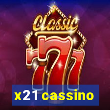 x21 cassino